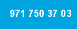 971 750 37 03